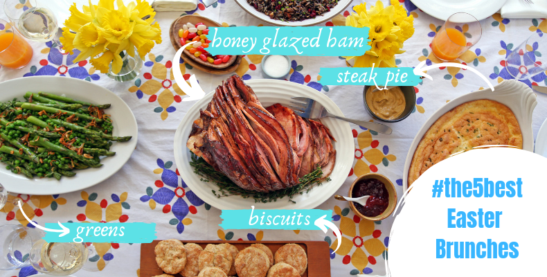 The 5 Best Easter Brunches